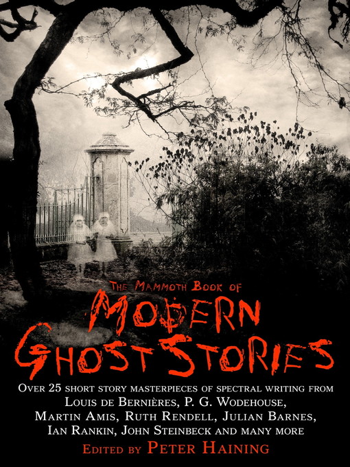 Title details for The Mammoth Book of Modern Ghost Stories by Peter Haining - Wait list